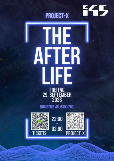 Flyer Project-X: THE AFTER LIFE